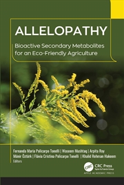 Buy Allelopathy Bioactive Secondary Metabolites For An Eco-Friendly Agriculture