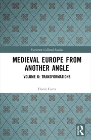 Buy Medieval Europe From Another Angle Volume Ii: Transformations