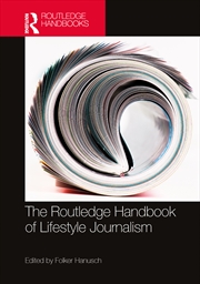 Buy Routledge Handbook Of Lifestyle Journalism