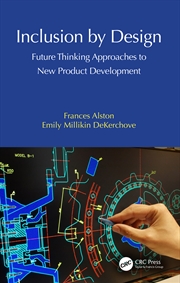 Buy Inclusion By Design Future Thinking Approaches To New Product Development