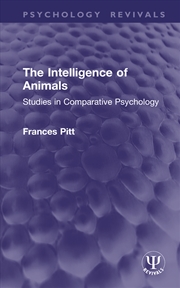 Buy Intelligence Of Animals Studies In Comparative Psychology