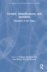 Buy Gender, Identifications, And Identities Dialogues At The Edges