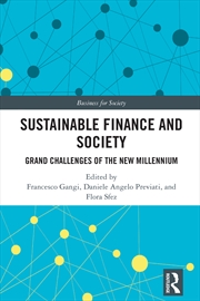 Buy Sustainable Finance And Society Grand Challenges Of The New Millennium