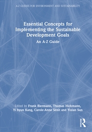 Buy Essential Concepts For Implementing The Sustainable Development Goals An A-Z Guide