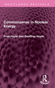Buy Commonsense In Nuclear Energy