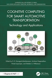 Buy Cognitive Computing For Smart Automotive Transportation Technology And Applications