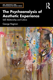 Buy Psychoanalysis Of Aesthetic Experience Self, Relationship And Culture