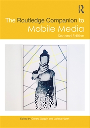 Buy Routledge Companion To Mobile Media