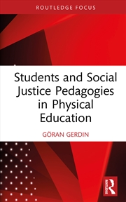 Buy Students And Social Justice Pedagogies In Physical Education