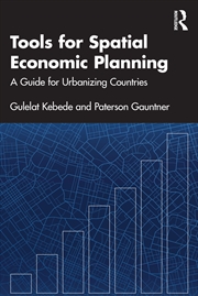 Buy Tools For Spatial Economic Planning A Guide For Urbanizing Countries