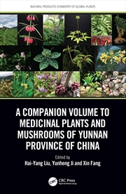 Buy Companion Volume To Medicinal Plants And Mushrooms Of Yunnan Province Of China