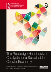 Buy Routledge Handbook Of Catalysts For A Sustainable Circular Economy