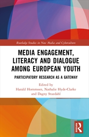 Buy Media Engagement, Literacy And Dialogue Among European Youth Participatory Research As A Gateway