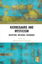 Buy Kierkegaard And Mysticism Reception, Influence, Resonance