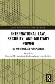 Buy International Law, Security, And Military Power Us And Brazilian Perspectives