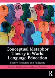 Buy Conceptual Metaphor Theory In World Language Education Theory, Research, And Pedagogy