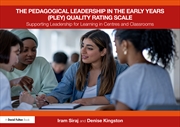 Buy Pedagogical Leadership In The Early Years (Pley) Quality Rating Scale Supporting Leadership For Lear