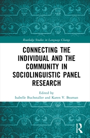 Buy Connecting The Individual And The Community In Sociolinguistic Panel Research