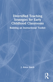 Buy Diversified Teaching Strategies For Early Childhood Classrooms Building An Instructional Toolkit