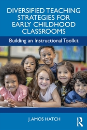 Buy Diversified Teaching Strategies For Early Childhood Classrooms Building An Instructional Toolkit