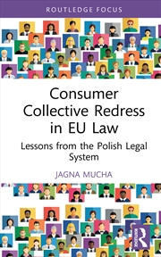 Buy Consumer Collective Redress In Eu Law Lessons From The Polish Legal System