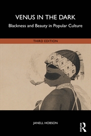 Buy Venus In The Dark Blackness And Beauty In Popular Culture