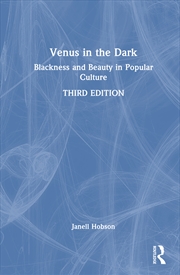 Buy Venus In The Dark Blackness And Beauty In Popular Culture