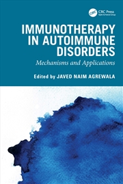 Buy Immunotherapy In Autoimmune Disorders Mechanisms And Applications