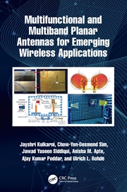 Buy Multifunctional And Multiband Planar Antennas For Emerging Wireless Applications
