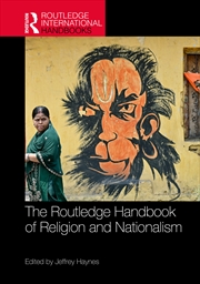 Buy Routledge Handbook Of Religion And Nationalism