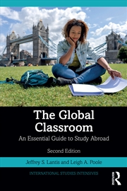Buy Global Classroom An Essential Guide To Study Abroad