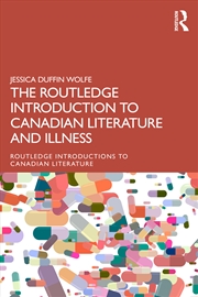 Buy Routledge Introduction To Canadian Literature And Illness