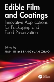 Buy Edible Film And Coatings Innovative Applications For Packaging And Food Preservation
