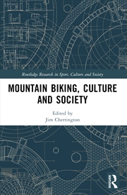 Buy Mountain Biking, Culture And Society