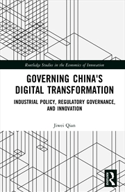 Buy Governing China's Digital Transformation Industrial Policy, Regulatory Governance, And Innovation