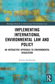 Buy Implementing International Environmental Law And Policy An Interactive Approach To Environmental Reg