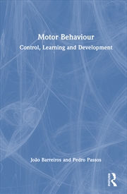 Buy Motor Behaviour Control, Learning And Development