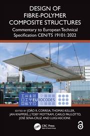 Buy Design Of Fibre-Polymer Composite Structures Commentary To European Technical Specification Cen/Ts 1