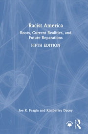 Buy Racist America Roots, Current Realities, And Future Reparations