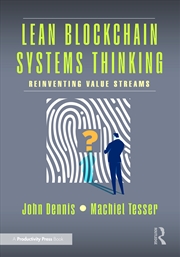 Buy Lean Blockchain Systems Thinking Reinventing Value Streams