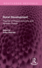 Buy Rural Development Theories Of Peasant Economy And Agrarian Change
