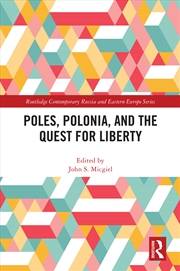 Buy Poles, Polonia, And The Quest For Liberty