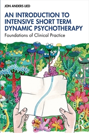 Buy Introduction To Intensive Short Term Dynamic Psychotherapy Foundations Of Clinical Practice