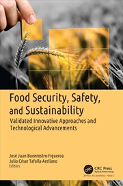 Buy Food Security, Safety, And Sustainability Validated Innovative Approaches And Technological Advancem