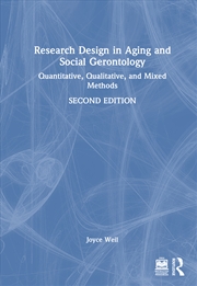 Buy Research Design In Aging And Social Gerontology Quantitative, Qualitative, And Mixed Methods