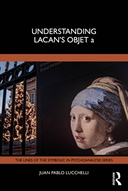 Buy Understanding Lacan's Objet A