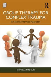 Buy Group Therapy For Complex Trauma A Schema-Informed Approach
