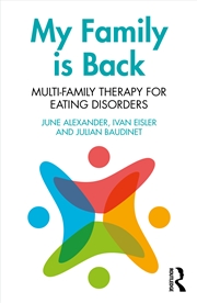Buy My Family Is Back Multi-Family Therapy For Eating Disorders