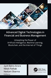 Buy Advanced Digital Technologies In Financial And Business Management Unleashing The Power Of Artificia