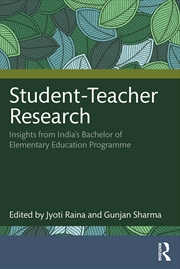 Buy Student-Teacher Research Insights From India’S Bachelor Of Elementary Education Programme